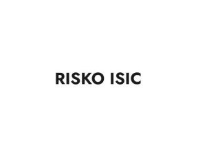 Know more   about    Risko Isic News