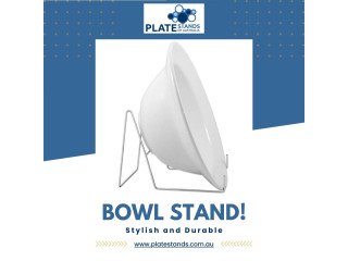 Stylish and Durable Bowl Stands | Plate Stands of Australia