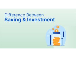 बचत और निवेश: समझें उनके बीच का अंतर