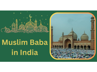 Muslim Baba in India +91-8290657409