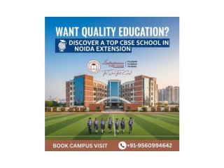 want-quality-education-discover-a-top-cbse-school-in-noida-extension