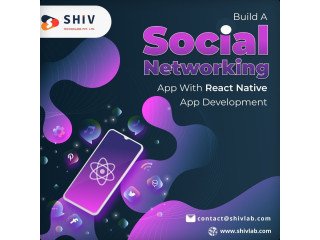 Shiv Technolabs: The Best React Native App Development Company