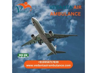 For World-class Medical Care Hire Vedanta Air Ambulance Service in Siliguri