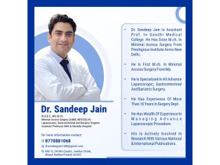 Best Bariatric surgeon in Bhopal | Dr. Sandeep Jain
