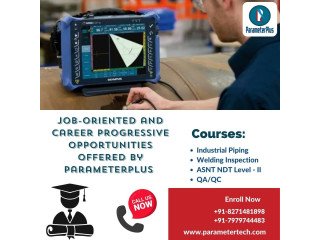 Elevate Your NDT Skills Today with Parameterplus NDT Training in Jamshedpur