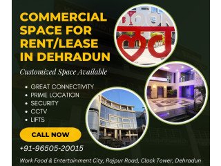 Get The Best commercial Space For Rent in Dehradun