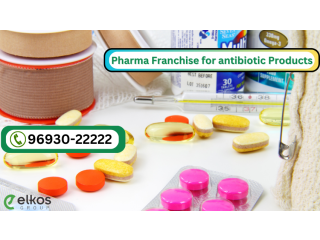 Which is The Best Pharma Franchise for antibiotic Products?