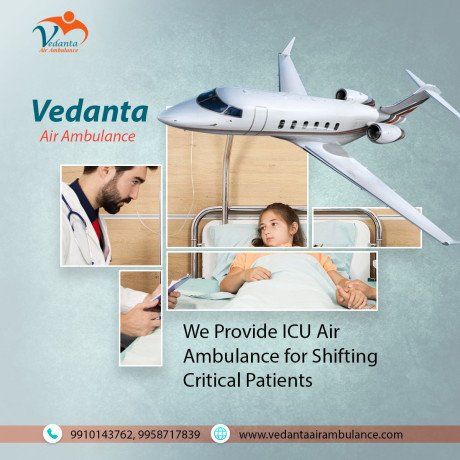 obtain-vedanta-air-ambulance-in-bangalore-with-highly-trusted-medical-amenities-big-0