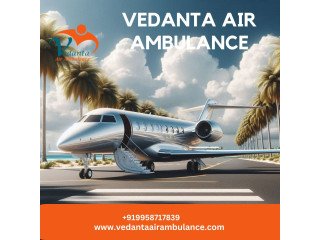 With Life-Saving Patient Transfer Book Vedanta Air Ambulance Service in Patna