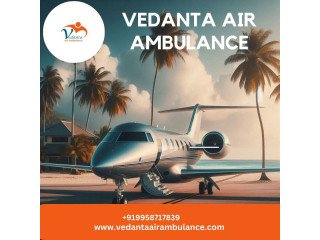 With World-class Medical Service Book Vedanta Air Ambulance Service in Guwahati