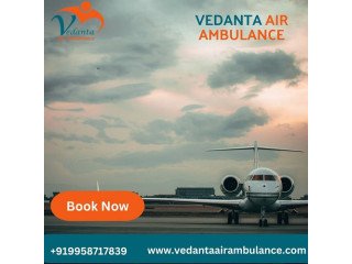 For Risk-Free Transfer of Patients Take Vedanta Air Ambulance Service in Raipur