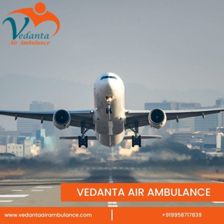 book-vedanta-air-ambulance-in-delhi-with-effective-medical-aid-big-0