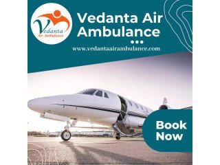 Vedanta Air Ambulance Services In Coimbatore Have Medical Experts With Years Of Experience