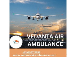 Vedanta Air Ambulance Services In Dimapur Provides Round Clock Availability