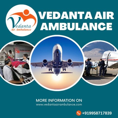 take-vedanta-air-ambulance-from-delhi-with-full-healthcare-amenities-big-0