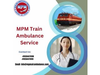 Gain MPM Train Ambulance in Chennai with Full Medical Support