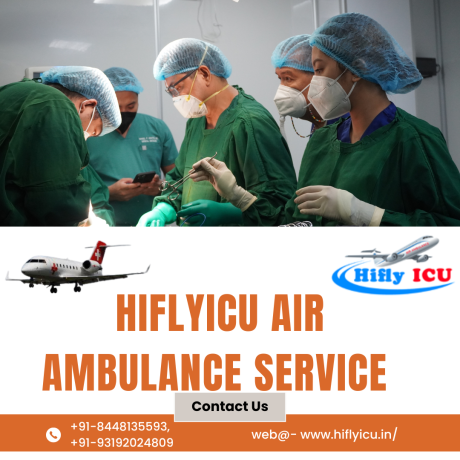 air-ambulance-service-in-silchar-by-hiflyicu-bed-to-bend-transportation-big-0