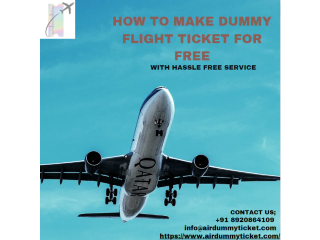 How to make dummy flight ticket for free best in the market
