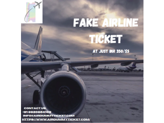 Fake airline ticket at cheapest price