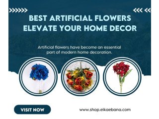 Buy Artificial Flowers for Home Decoration at Unbeatable Prices