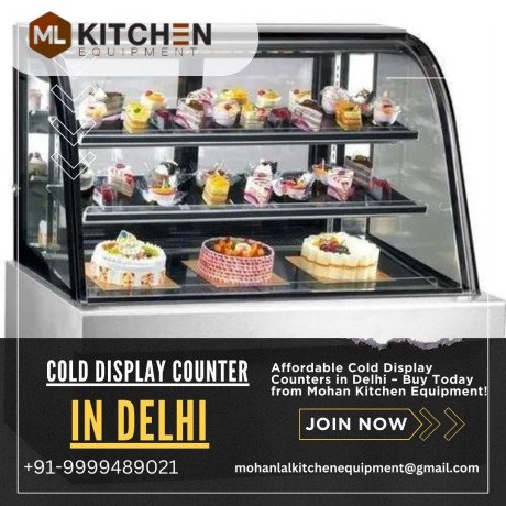 order-cold-display-counter-in-delhi-dont-miss-out-contact-mohan-lal-kitchen-equipment-big-0