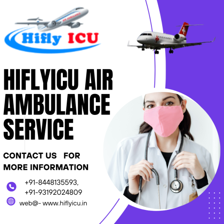 air-ambulance-service-in-hyderabad-by-hiflyicu-top-medically-aided-air-ambulance-services-big-0