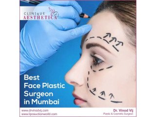 Top Facial Plastic Surgeon in Mumbai: Expert Treatments by Dr. Vinod Vij