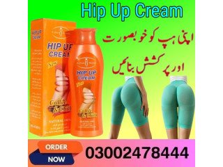 Hip Up Cream in Pakistan - 03002478444