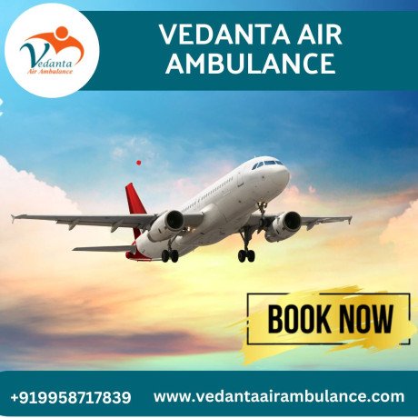 hire-the-fastest-vedanta-air-ambulance-services-in-bhubaneswar-with-advanced-medical-facilities-big-0