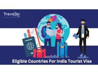 Eligible Countries for India Tourist Visa: Full List & Guide