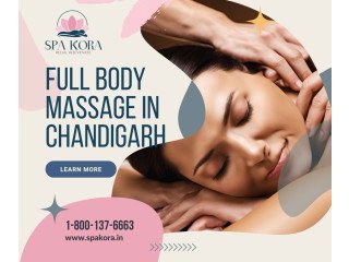 Top Body Massage Centres in Chandigarh - Spa Kora