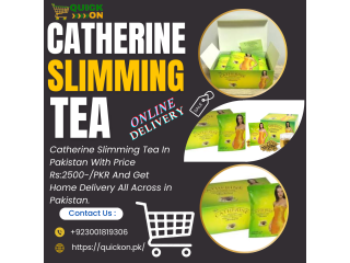 Catherine Slimming Tea Price In Karachi Pakistan  +923001819306