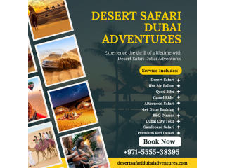 Desert Safari Dubai Adventures 0097155538395