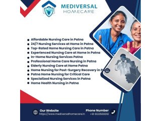 Top-Rated Home Nursing Care in Patna