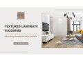 enhance-your-space-with-textured-laminate-flooring-small-0