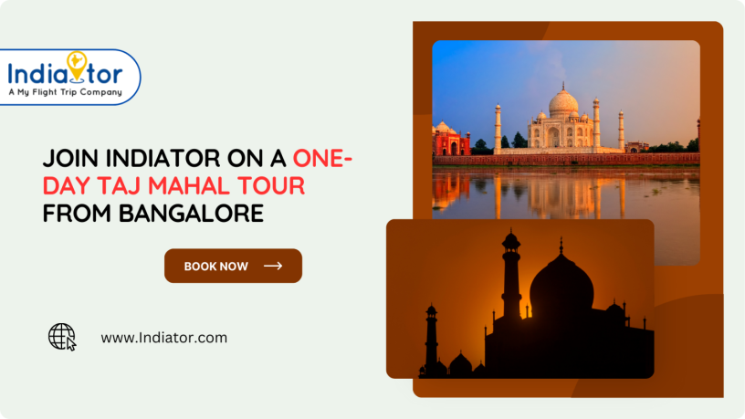 join-indiator-on-a-one-day-taj-mahal-tour-from-bangalore-big-0