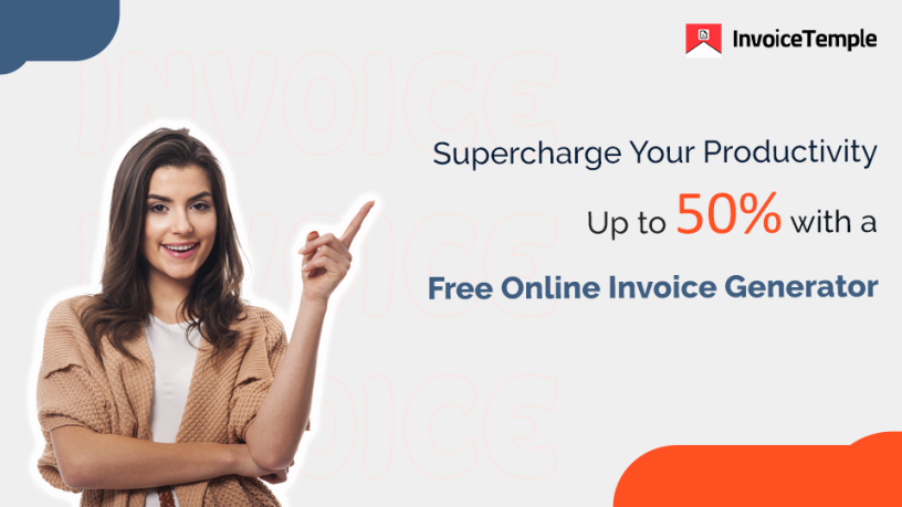 supercharge-your-productivity-up-to-50-with-a-free-online-invoice-generator-big-0