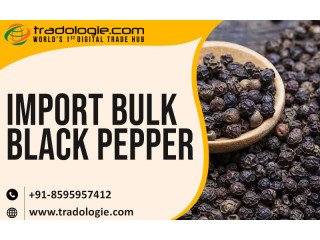 Import Bulk Black Pepper