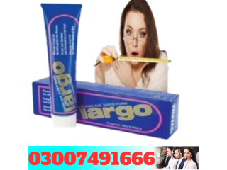 Largo cream price  in Pakistan = 0300749166