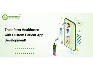 Transform Healthcare with Custom Patient App Development!