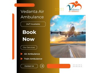 Use Vedanta Air Ambulance from Chennai at the Lowest Booking Rate