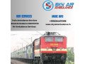 sky-train-ambulance-in-guwahati-offers-fully-licensed-medical-transport-small-0