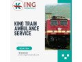 for-safety-and-comfortable-medical-relocation-book-king-train-ambulance-in-dibrugarh-small-0