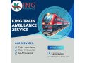 king-train-ambulance-in-silchar-provides-the-proper-care-during-transit-small-0