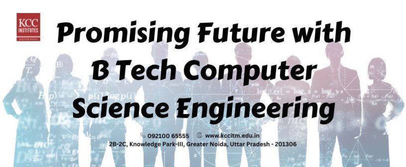 promising-future-with-b-tech-computer-science-engineering-big-0