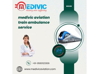 Medivi Aviation Train Ambulance Service in Patna will help you transfer your sick patient