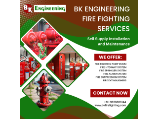 Protect Lives and Property with BK Engineering's Fire Fighting Services in Gorakhpur