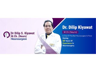 Best Neuro Surgeon in Pune - Dr. Dilip Kiyawat