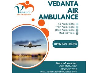 Obtain Superb Air Ambulance in Patna 24/7 by Vedanta Air Ambulance