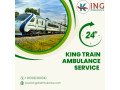 use-king-train-ambulance-in-raipur-for-critical-medical-relocation-mission-small-0